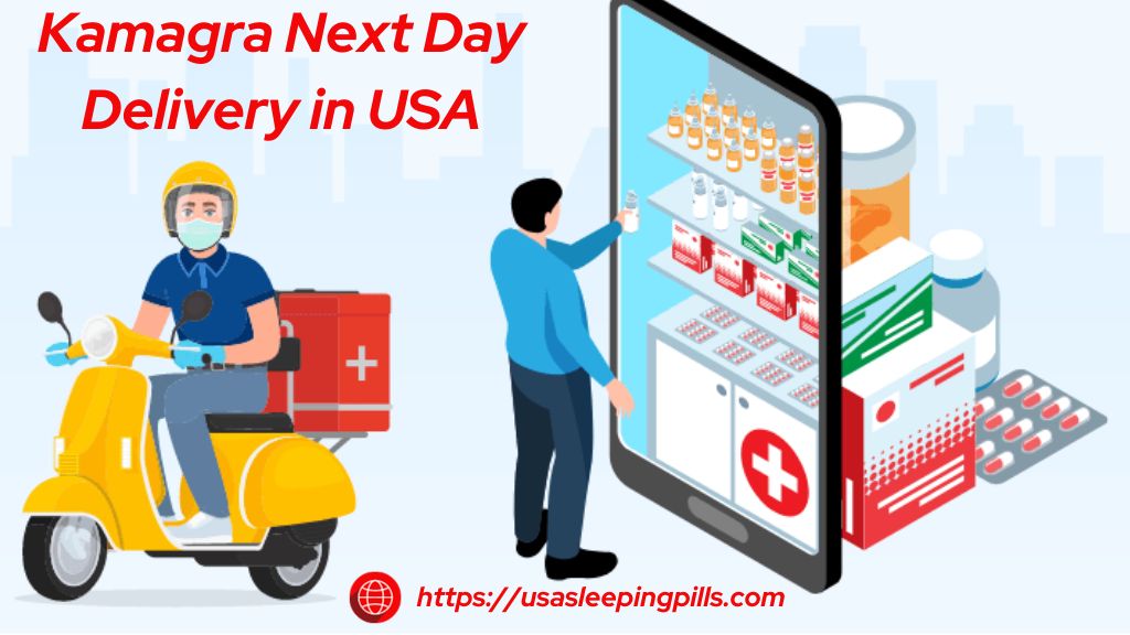 Kamagra Next Day Delivery in USA
